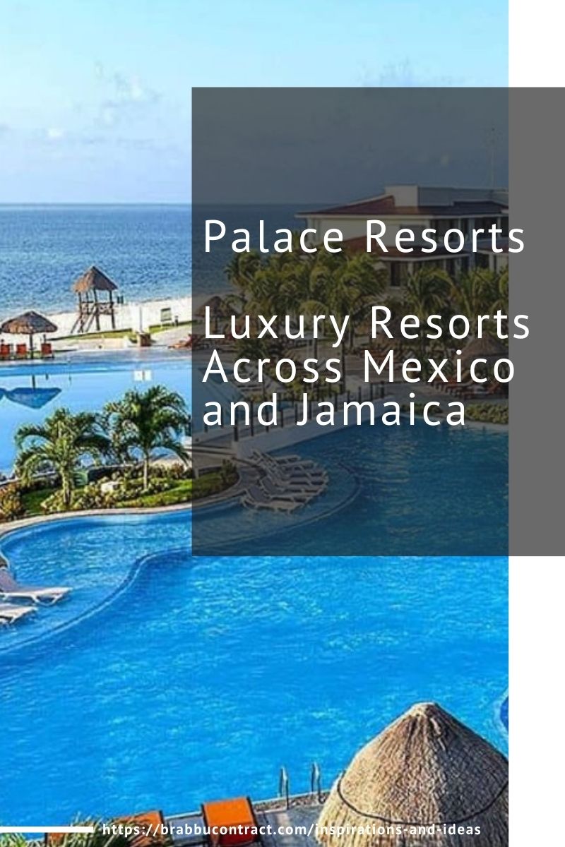 Palace Resorts, Luxury Resorts Across Mexico and Jamaica